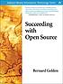Succeeding with open source 著者： Bernard Golden