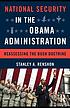 National security in the Obama administration... by  Stanley Allen Renshon 