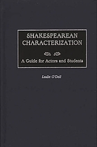 Shakespearean characterization : a guide for actors and students