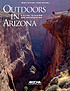 Outdoors in Arizona : a guide to hiking and backpacking por John Annerino