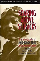 Soaring above setbacks : the autobiography of Janet Harmon Bragg, African American aviator