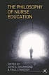 The philosophy of nurse education by John S Drummond