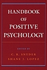 Handbook of positive psychology by  C  R Snyder 