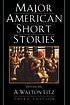 Major American short stories by A  Walton Litz