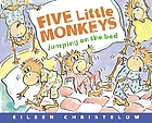 Five little monkeys jumping on the bed