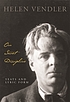 Our secret discipline : Yeats and lyric form von Helen Hennessy Vendler