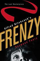 Alfred Hitchcock's Frenzy : the last masterpiece