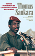 Somos herederos de las revoluciones del mundo... by  Thomas Sankara 