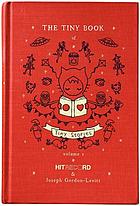 The tiny book of tiny stories. Volume 1