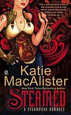 Steamed ; a Steampunk romance.