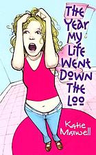 The year my life went down the loo
