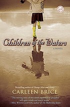 Children of the waters : a novel