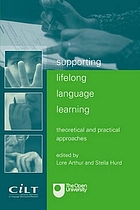 Supporting lifelong language learning : theoretical and practical approaches