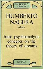 Basic psychoanalytic concepts on the theory of dreams