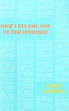 How I became one of the invisible