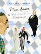 Plum sauce : a PG Wodehouse companion