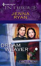 Dream weaver