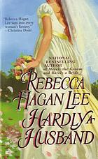 Hardly a husband