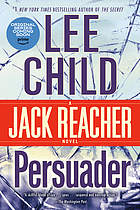 Persuader : a Jack Reacher novel