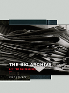 The big archive : art from bureaucracy
