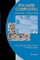 Polymer composites : from nano-to-macro-scale