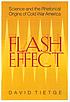 Flash effect : science and the rhetorical origins... por David J Tietge