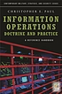 Information operations : doctrine and practice... de Christopher Paul