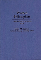 Women philosophers : a bio-critical source book