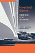Invented Edens : techno-cities of the twentieth century