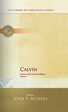 Calvin: Institutes of the Christian religion