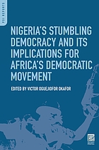 Nigeria's stumbling democracy and its implications for Africa's democratic movement