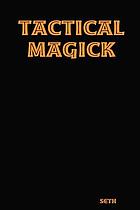 Tactical magick