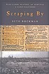 Scraping by : wage labor, slavery, and survival... 著者：  Seth Rockman 