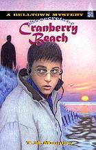 The secrets of Cranberry Beach