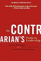The contrarian's guide to leadership