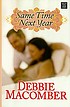Same time next year von Debbie Macomber