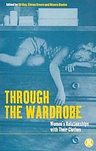 Through the wardrobe : women's relationships with their clothes