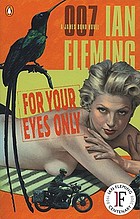 For your eyes only : a James Bond novel