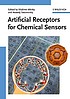 Artificial receptors for chemical sensors by  Vladimir M Mirsky 