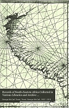 Records of South-Eastern Africa : collected in various libraries and archive departments in Europe