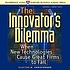 The innovator's dilemma : when new technologies... de Clayton M Christensen