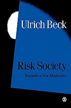 Risk society : towards a new modernity