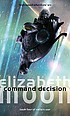 Command decision de Elizabeth Moon