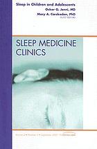 Child and adolescent sleep : an issue of Sleep Medicine Clinics