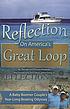 Reflection on America's great loop : a baby boomer... by  George Hospodar 