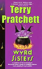 Wyrd sisters : a novel of Discworld