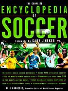 The complete encyclopedia of football : the bible of world soccer