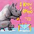 I know a rhino by Charles Fuge