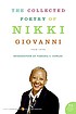 The Collected Poetry of Nikki Giovanni : 1968-1998 by  Nikki Giovanni 