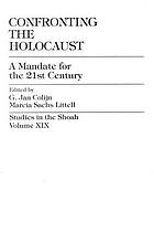Confronting the Holocaust. [1.].